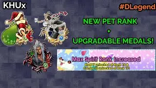 KHUx - NEW SPIRIT RANK AND PET SKILLS?! Tier 11 incoming?! + New Winter Themed Upgradable Medals!!!