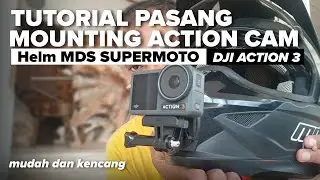 CARA MUDAH PASANG ACTION CAM DI HELM MDS SUPERMOTO | DJI ACTION 3