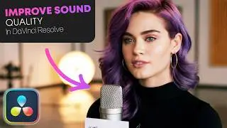 How To IMPROVE Sound QUALITY In DaVinci Resolve