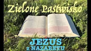Zielone Pastwisko 3.01.2026 &bdquo;JEZUS z NAZARETU&rdquo; - Flp 2, 6-11; Mt 1, 18-25 - o. Piotr Kleszcz OFMConv