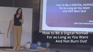 Nora Dunn |How to Be a Digital Nomad for as Long as You Want and Not Burn Out! | BNF2024