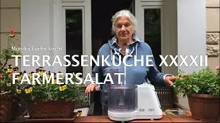 Farmersalat - Terrassenk&uuml;che XXXXII