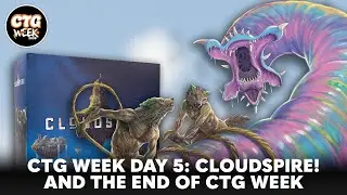 CTG Week Day 5: CLOUDSPIRE! And the end of CTG Week.