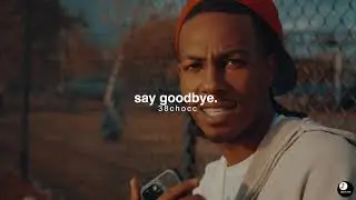 38 Chocc - Say Goodbye (Official Music Video)