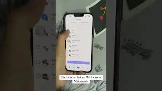 C&aacute;ch th&ecirc;m Token WFI v&agrave;o v&iacute; Metamask #wefi #coin #ito #crypto #viral #daocoin #bitcoin #binance
