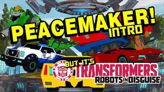 Peacemaker Intro, but it's Transformers Robots In Disguise
