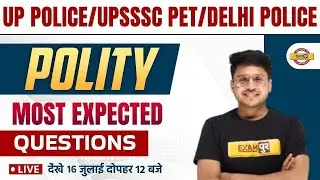 UP Police UPSSSC PET Delhi Police Polity Questions by Varun Sir Exampur