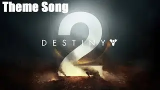 Destiny 2 Theme Song - Riptide (HQ Extended)