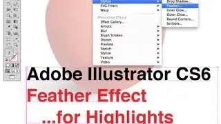 Adobe Illustrator CS6 - 12 - Advanced Highlights - Feather Effect