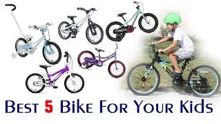 Top 5  best bikes for your 2,3, and 4 years kids
