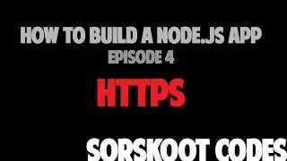 How to build a node.js app - #4 - HTTPS
