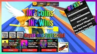 Roblox [🌋] Kayak and Surf 🌊 Script | INF Coins , Inf Wins & MORE (NOKEY!!)