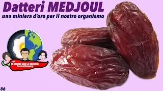 Datteri MEDJOUL una miniera d'oro per il nostro organismo
