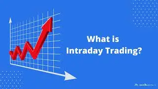 What is Intraday Trading?
