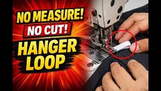 NO MEASUREMENT! NO CUTTING | Hanger Loop Attach Sewing Process Development