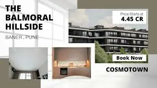 The Balmoral Hillside Baner - 4.5 & 5.5 BHK Residences