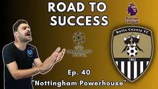 Notts County Ep. 40 