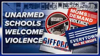 Why the Left Insists Schools Remain Soft Targets