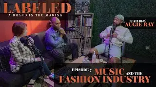 Ep. 7: Music and the Fashion Industry