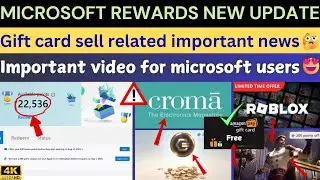 Microsoft rewards new update | microsoft gift card sell alert | important video for gift card sell
