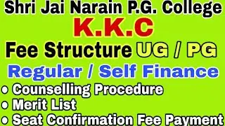 JNPG / KKC Fees Structure / Counselling Procedure / Merit List / Seat Confirmation