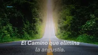 El camino que elimina la angustia - Pastor Carlos Ortiz