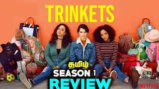 Trinkets Review in Tamil