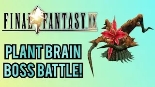 Final Fantasy 9 - Plant Brain (Boss Battle)