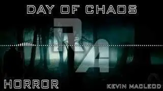 Royalty Free Music - Day Of Chaos - Horror - Kevin MacLeod