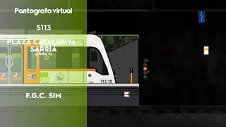 FGCSIM | S 113 L6 ( Barcelona Pl. Catalunya - sarriá | Pantografo virtual (ABRIR DESCRIPCION)