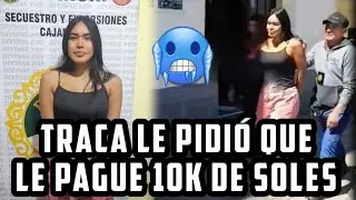 TRACA EXTORSIONA A SU CLIENTE 🥶 | TRANS LE PEDIA 10 MIL SOLES 