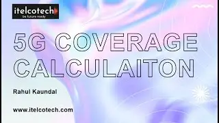 5G coverage calculations (with example) - 5G Link budget
