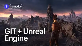 Learn more about Git and working with Unreal Engine