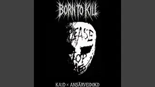 Born To Kill
