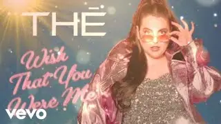 THĒ - Wish That You Were Me (From “Only Murders In The Building”) (Floptropica Release)