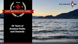 50 Years of Amateur Radio and Onwards&hellip;&rdquo; by Dana Shtun, VE3DS