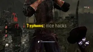 They'll never stop me hacking - Dead By Daylight
