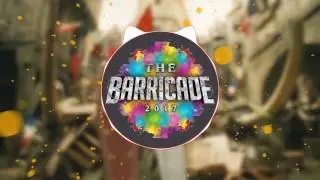 THE BARRICADE 2017 - DJ Loppetiss (feat. Olav Haust & D4r)