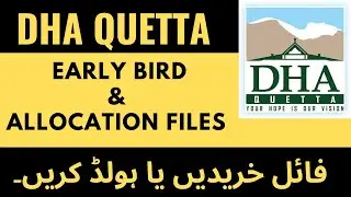 Dha Quetta Early Bird & 1-Kanal Allocation file Future | Selling Or Buying Time | Future Rates