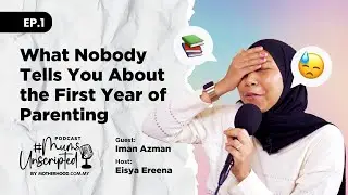 What Nobody Tells You About the First Year of Parenting | #MumUnscripted Podcast Season 2, Episode 1