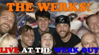 The Werks LIVE at The Werk Out 2015 