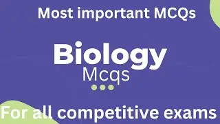 Biology mcqs||competitive Test preparation||