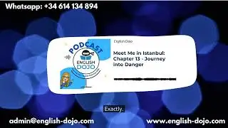 Meet Me in Istanbul: Chapter 13 - Journey into Danger | English Dojo