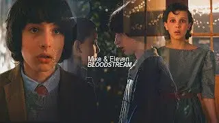 mike & eleven | bloodstream [s02]
