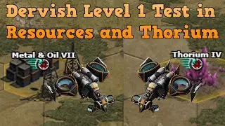 War Commander: Dervish Level 1 Test in resources and thorium