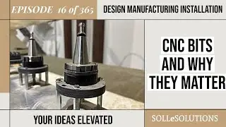 Episode 16 of 365. CNC Router Bits Explained