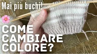 Come cambiare colore a maglia? 🤓🌸 cioè come non avere un buco! 😅