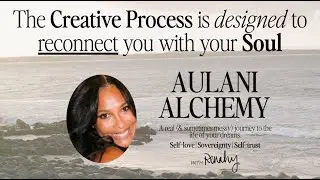The Creative Process is designed to reconnect you with your Soul