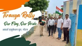 Tiranga Rally at Adarsh Education Group, Gotan