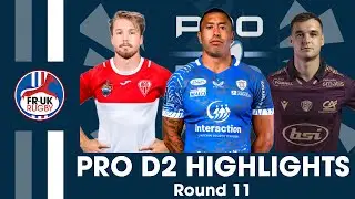 HIGHLIGHTS | Week 11 Pro D2